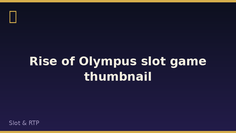 Rise of Olympus slot game thumbnail
