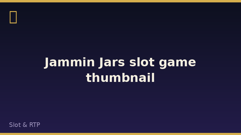 Jammin Jars slot game thumbnail
